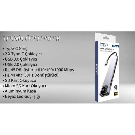 Inca ITPC-7T Type-C Giriş 2XType-C Çoklayıcı RJ-45 HDMI 4K@30 USB 3.0 Çoklayıcı Micro SD Kart Inca ITPC-7T Type-C Giriş 2XType-C Çoklayıcı RJ-45 HDMI 4K@30 USB 3.0 Çoklayıcı Micro SD Kart