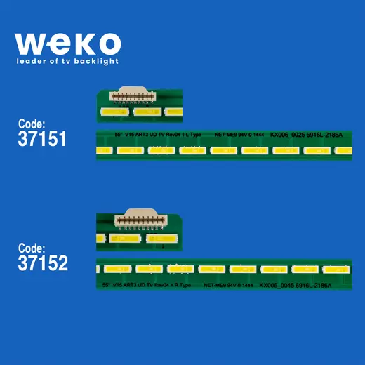 WKSET-6425 37151X1 37152X1 55 V15 ART3 UD TV REV04 1 L/R TYPE 2 ADET LED BAR (72LED) alternatif görünüm
