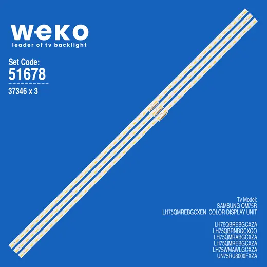 WKSET-6678 37346X3 L1_RU8K_G5_CEM_S24(2)_R1.0_SC4_100 3 ADET LED BAR (48LED)