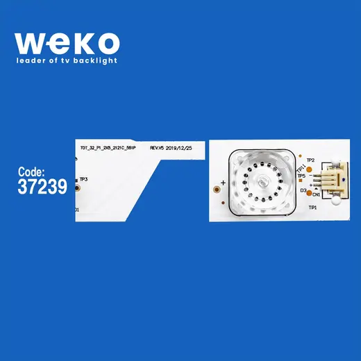 WKSET-6564 37239X2 TOT_32_P1_2X5_2121C_5S1P REV.V5 XS-4C-LB3205-YH3 2 ADET LED BAR alternatif görünüm