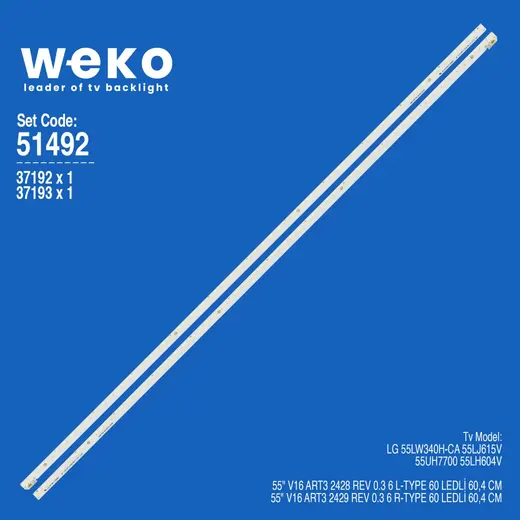 WKSET-6492 37192X1 37193X1 55 V16 ART3 2428/2429 2 ADET LED BAR (60LED)
