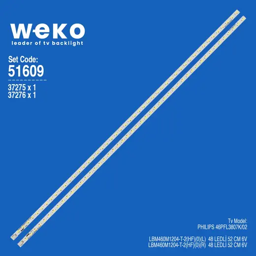 WKSET-6609 37275X1 37276X1 LBM460M1204-T-2 2 ADET LED BAR (48LED)