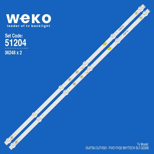 WKSET-6204 36248X2 SJ.CX.D3200601-3030HS-M 2 ADET LED BAR (6V6LED57,2CM)
