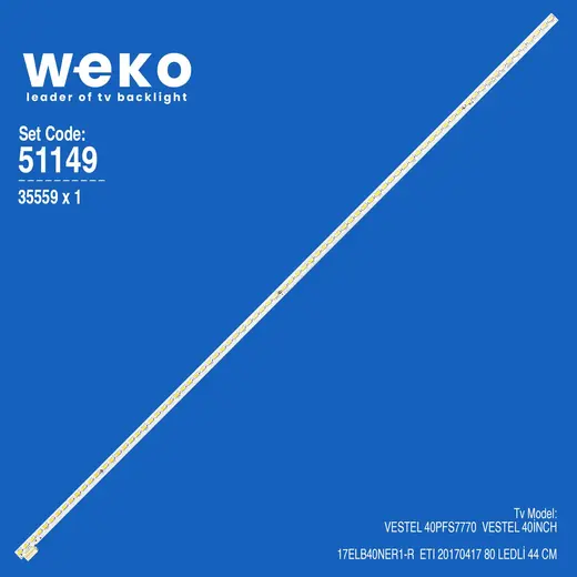 WKSET-6149 35559X1 17ELB40NER1-R ETI 20170417 1 ADET LED BAR (80LED)