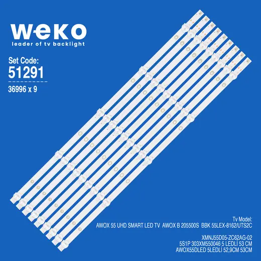 WKSET-6291 36996X9 XMNJ55D05-ZC62AG-02 5S1P 303XM550046 9 ADET LED BAR