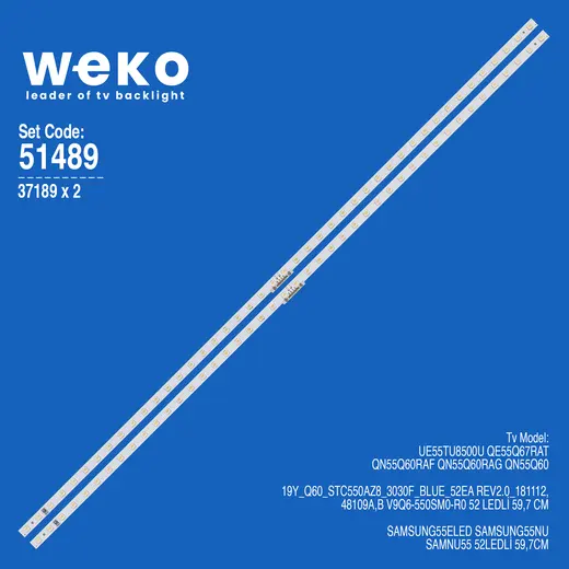 WKSET-6489 37189X2 19Y_Q60_STC550AZ8_3030F_BLUE_52EA REV2.0_181112 2 ADET LED BAR (52LED)
