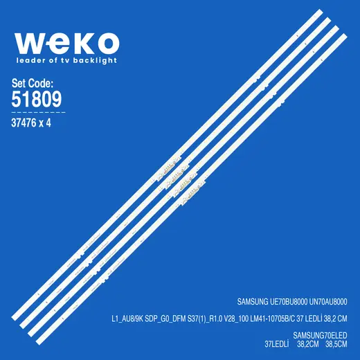 WKSET-6809 37476X4 L1_AU8/9K SDP_G0_DFM S37(1)_R1.0 V28_100 4 ADET LED BAR (37LED)