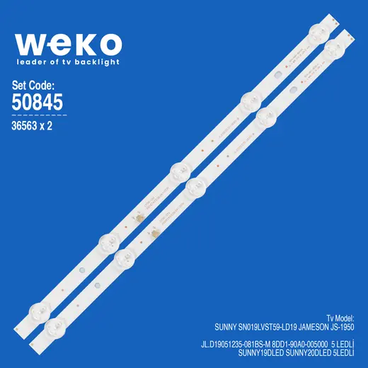 WKSET-5845 36563X2 JL.D19051235-081BS-M 8DD1-90A0-005000 2 ADET LED BAR