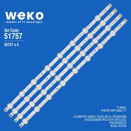 WKSET-6757 35737X4 LG INNOTEK 43INCH_FUNAİ_REV.A_3PCM00768A 4 ADET LED BAR