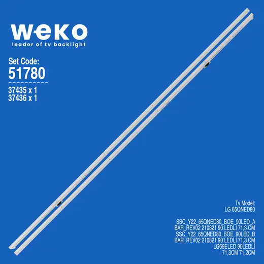 WKSET-6780 37435X1 37436X1 SSC_Y22_65QNED80_BOE_90LED_A/B 2 ADET LED BAR (90LED)