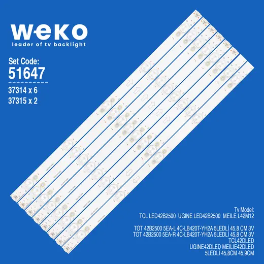 WKSET-6647 37314X6 37315X2 TOT 42B2500 5EA-L / R 8 ADET LED BAR
