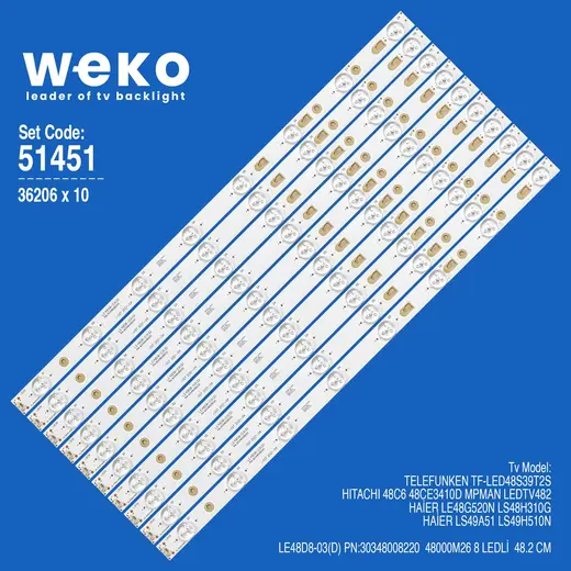 WKSET-6451 36206X10 LE48D8-03(D) PN:30348008220 48000M26 10 ADET LED BAR