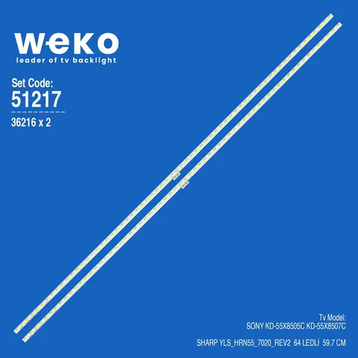 WKSET-6217 36216X2 SHARP YLS_HRN55_7020_REV2 2 ADET LED BAR (64LED)