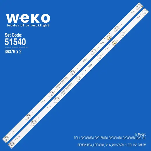 WKSET-6540 36379X2 0EM32LB34_LED3030_V1.6_20150529 2 ADET LED BAR