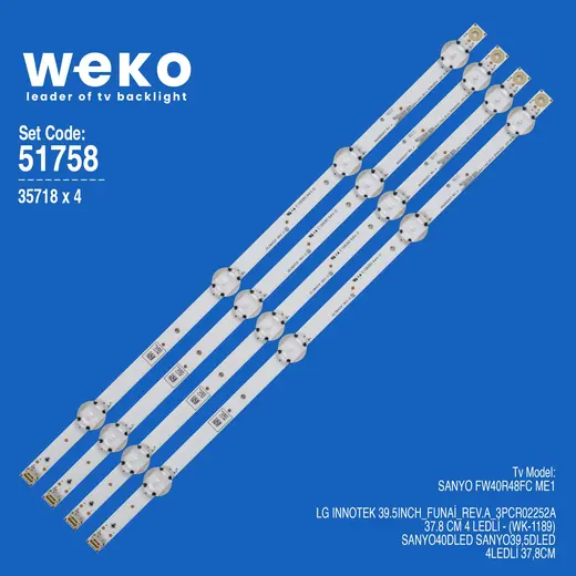 WKSET-6758 35718X4 LG INNOTEK 39.5INCH_FUNAİ_REV.A_3PCR02252A 4 ADET LED BAR