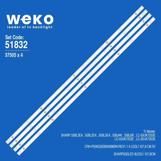 WKSET-6832 37505X4 CRH-P55KQ3030040983N-REV1.1 4 ADET LED BAR 3V