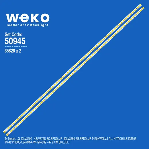 WKSET-5945 35828X2 TS-42T13005-XZ4MM-X-W-12N-639 2 ADET LED BAR (60LED)