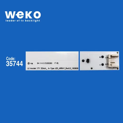 WKSET-6222 35744X2 LG INNOTEK 17Y 32INCH_ A-TYPE LED_ARRAY_REV0.2_160808 2 ADET LED BAR alternatif görünüm