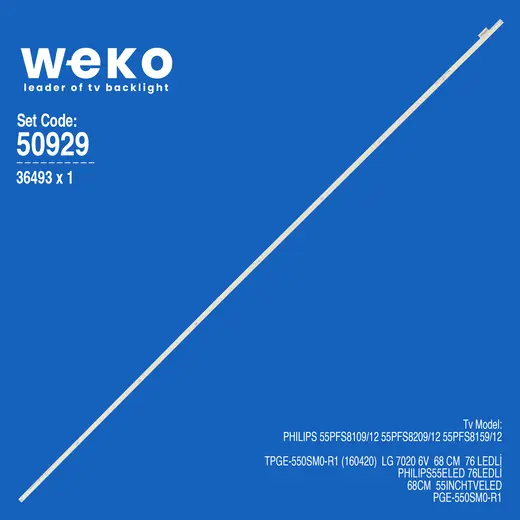 WKSET-5929 36493X1 TPGE-550SM0-R1 (160420) LG 7020 6V 1 ADET LED BAR (76LED)