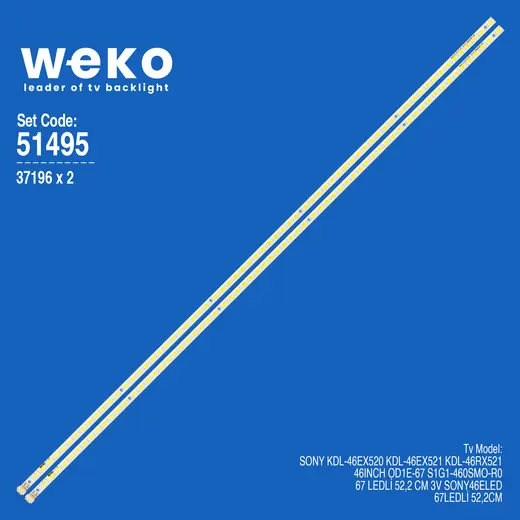 WKSET-6495 37196X2 46INCH OD1E-67 S1G1-460SMO-R0 2 ADET LED BAR (67LED)