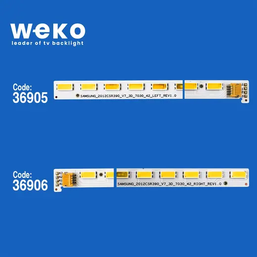 WKSET-6199 36905X1 36906X1 SAMSUNG_2012CSR390_V7_3D_7030_42_LEFT/RIGHT 2 ADET (42LED) alternatif görünüm
