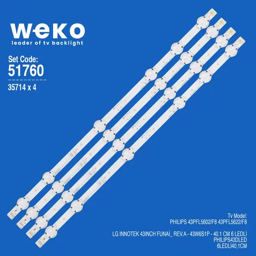 WKSET-6760 35714X4 LG INNOTEK 43INCH FUNAİ_ REV.A 4 ADET LED BAR